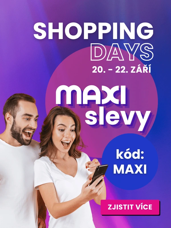 SHOPPING DAYS na MAXMAX.cz | Nakupujte ještě výhodněji