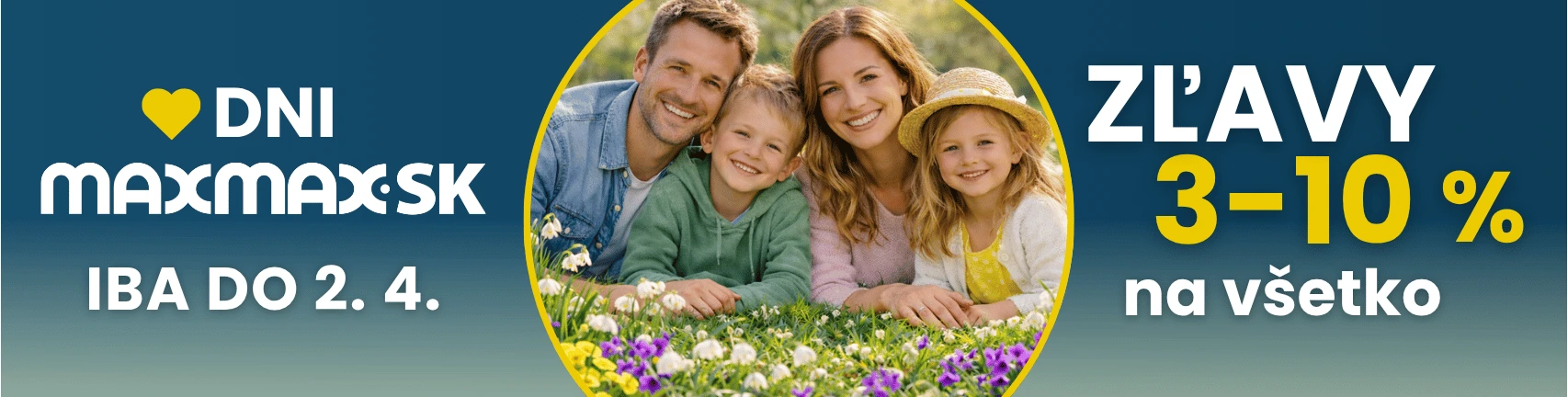 DNI MAXMAX.sk | Nakupujte ešte výhodnejšie