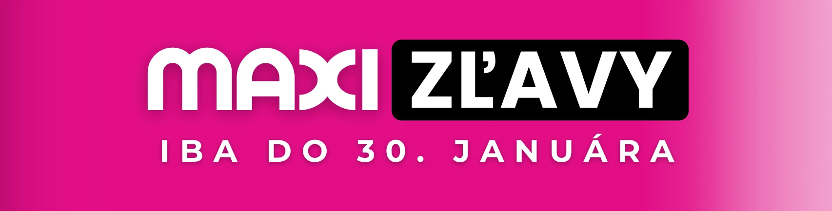 Januárové MAXI ZĽAVY na MAXMAX.sk | Nakupujte ešte výhodnejšie