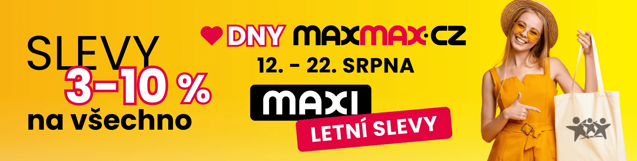Letní DNY MAXMAX.cz | Nakupujte ještě výhodněji
