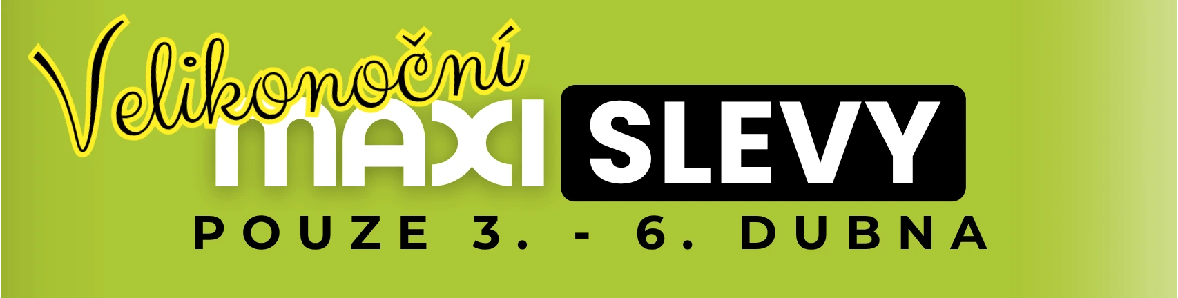 Velikonoční MAXI SLEVY | Nakupujte výhodně na MAXMAX.cz