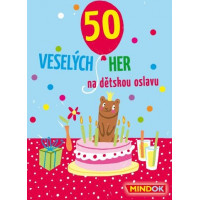 50 veselých her na dětskou oslavu 50 veselých her na dětskou oslavu