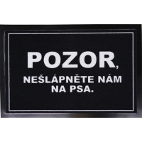 Rohožka Pozor, nešlápněte na psa 40x60 cm - na ven i na doma