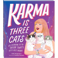 Mudpuppy Karma jsou tři kočky: Život podle nejlepších kamarádek Taylor Swift a jejich koček