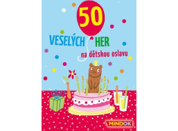 50 veselých her na dětskou oslavu